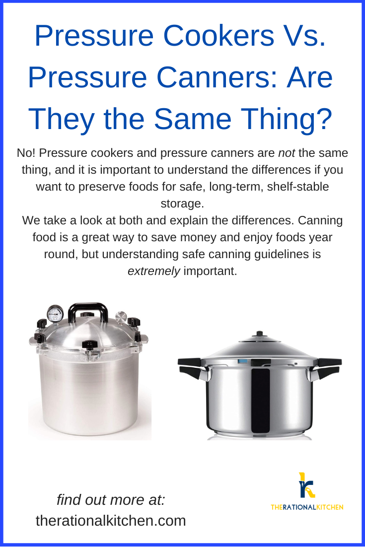 Pressure Cooker Vs. Pressure Canner Pinterest Pressure Cooker Vs. Pressure Canner Pinterest